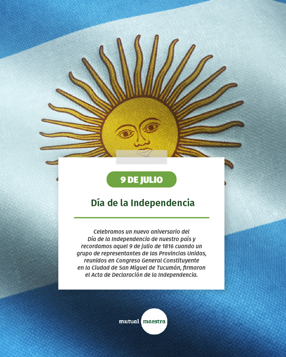 9 de Julio – Día de la Independencia – Mutual Maestra